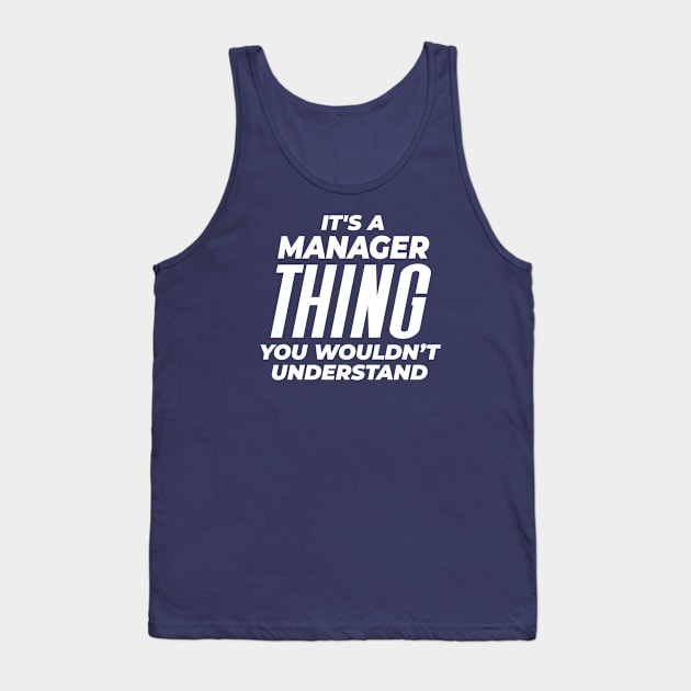 Manager - Distressed Design Tank Top by best-vibes-only